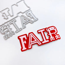 Load image into Gallery viewer, Dies: Catherine Pooler Designs-Fair Layered Word Die