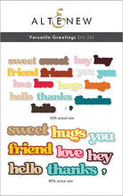 Load image into Gallery viewer, Dies: Altenew-Versatile Greetings