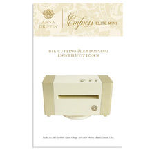 Load image into Gallery viewer, Crafting Tools: Anna Griffin-EMPRESS ELITE MINI DIECUTTING AND EMBOSSING MACHINE