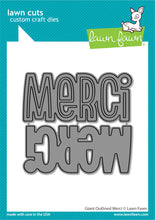 Load image into Gallery viewer, Dies: Lawn Fawn-Giant Outlined Merci