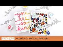 Load and play video in Gallery viewer, Dies: Concord & 9th-Thankful Scripty Sayings