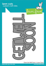 Load image into Gallery viewer, Dies: Lawn Fawn-Giant Get Well Soon
