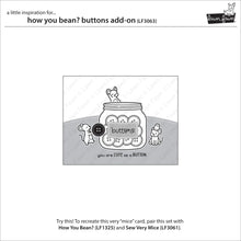 Load image into Gallery viewer, Stamps: Lawn Fawn-How You Bean? Buttons Add-On