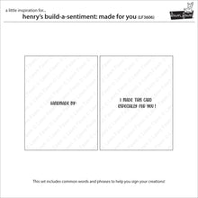 Load image into Gallery viewer, Stamps: Lawn Fawn-Henry’s Build-A-Sentiment: Made For You
