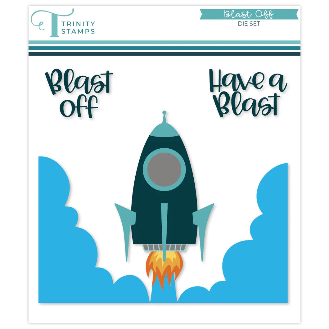 Dies:  Trinity Stamps - Blast  Off