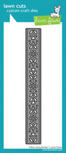 Load image into Gallery viewer, Dies:  Lawn Fawn - folksy sprig border
