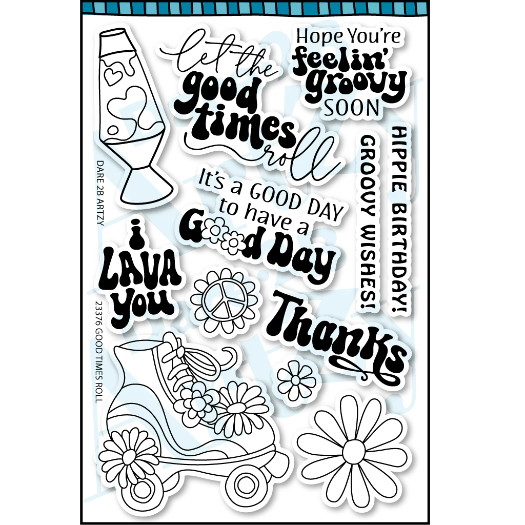 Stamps: Dare 2B  Artzy-GOOD TIMES ROLL STAMP SET