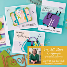 Load image into Gallery viewer, Stamp and Die Bundle: Spellbinders-We all Have Baggage Bundle + Class Kit
