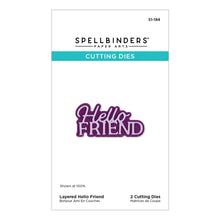 Load image into Gallery viewer, Dies: Spellbinders-LAYERED HELLO FRIEND ETCHED DIES

