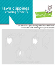 Load image into Gallery viewer, Coloring Stencils: Lawn Fawn-All the Grad Caps
