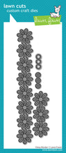 Load image into Gallery viewer, Dies: Lawn Fawn-Daisy Border
