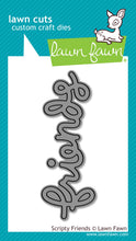 Load image into Gallery viewer, Dies: Lawn Fawn-Scripty Friends
