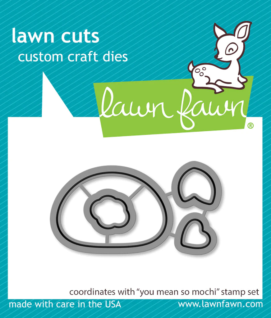 Dies: Lawn Fawn-You Mean So Mochi