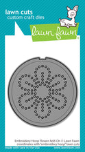 Load image into Gallery viewer, Dies: Lawn Fawn-Embroidery Hoop Flower Add-On
