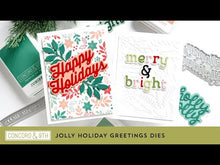 Load and play video in Gallery viewer, Dies: Concord &amp; 9th-JOLLY HOLIDAY GREETINGS DIES
