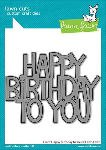 Dies: Lawn Fawn-Giant Happy Birthday To You