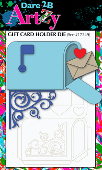 Dies: Dare 2B Artzy-Mailbox Gift Card Holder