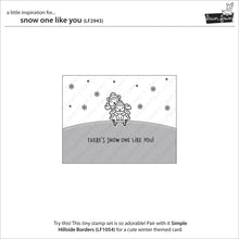 Load image into Gallery viewer, Stamps: Lawn Fawn-Snow One Like You
