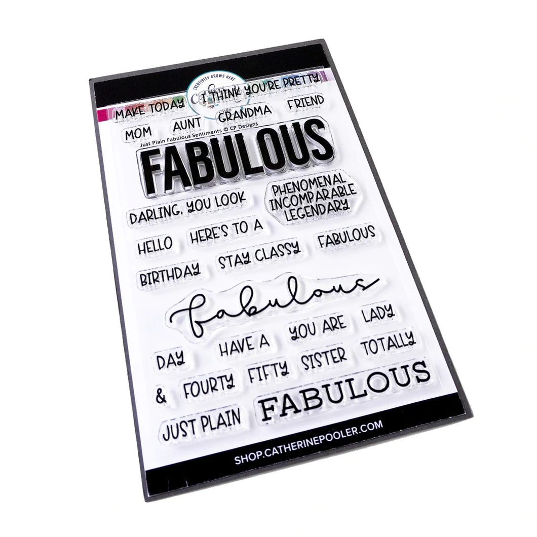 Stamps: Catherine Pooler Designs-Just Plain Fabulous